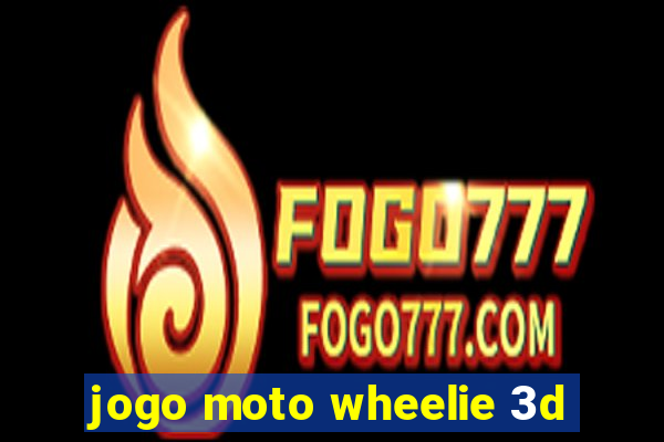 jogo moto wheelie 3d